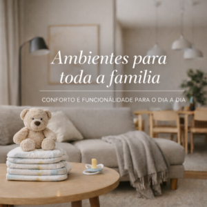 Criar ambientes que acompanham a vida